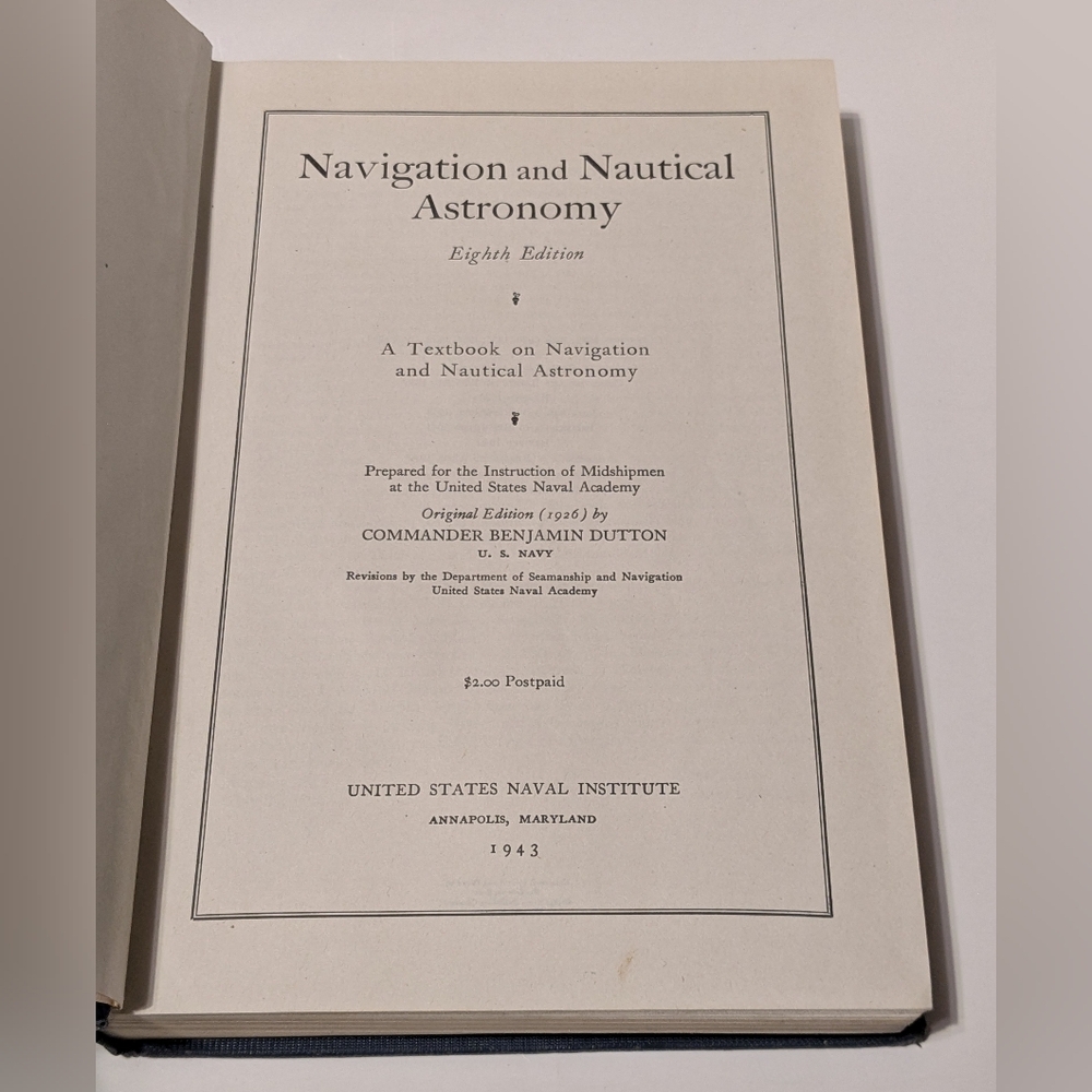 Navigation and Nautical Astronomy by Commander Benjamin Dutton, 1943 - Picture 6 of 11